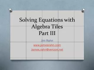 Solving Equations with Algebra Tiles Part III