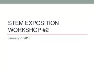 STEM EXPOSITION WORKSHOP #2