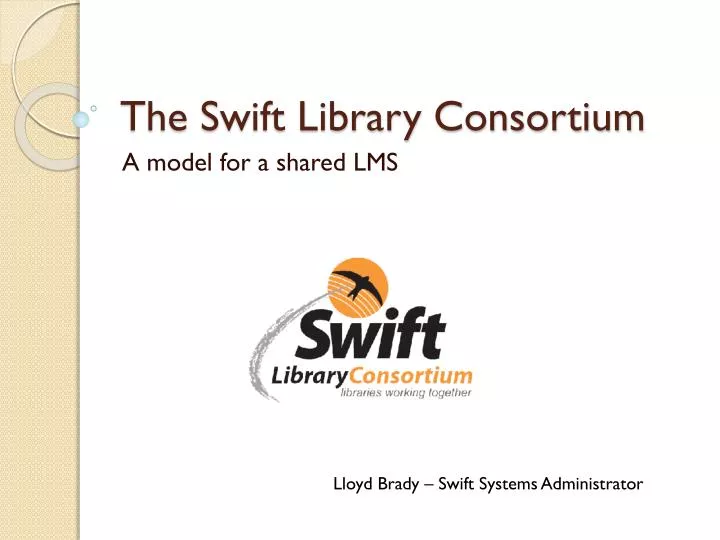 the swift library consortium