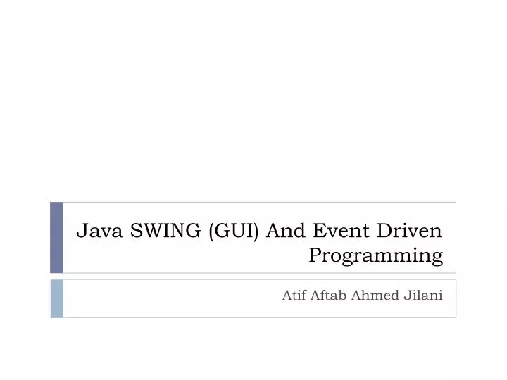 java swing gui and event driven programming