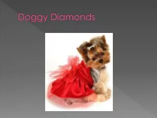 Doggy Diamonds