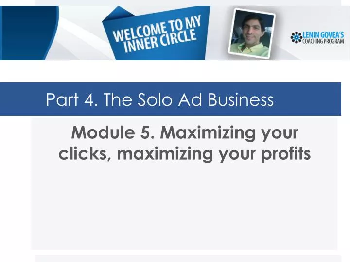 part 4 the solo ad business