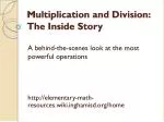 Multiplication and Division: The Inside Story - slide 1