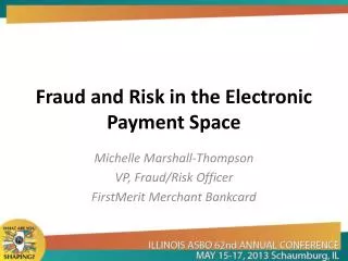 Fraud and Risk in the Electronic Payment Space