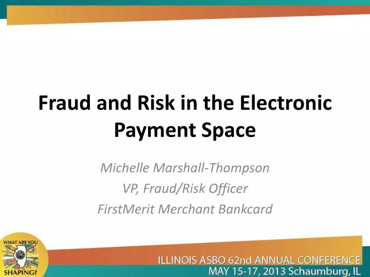 fraud and risk in the electronic payment space