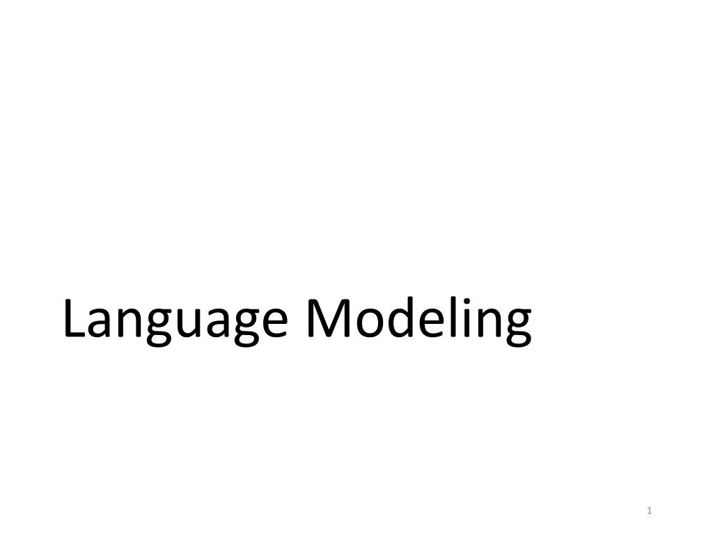 PPT - Language Modeling PowerPoint Presentation, free download - ID:2505044