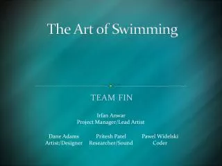 The Art of Swimming