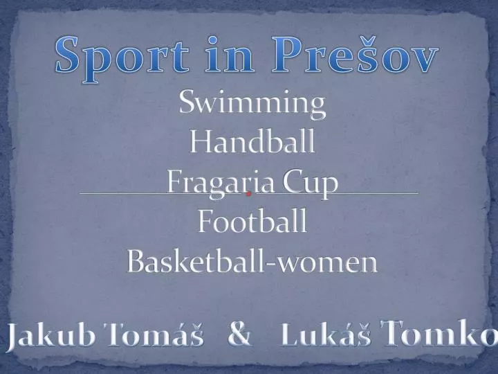 swimming handball fragaria cup football basketball women