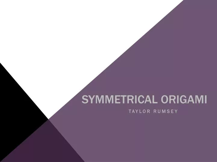 symmetrical origami