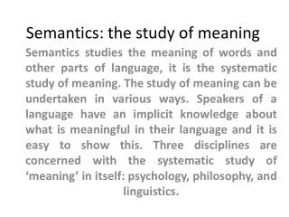 Semantics: the study of meaning