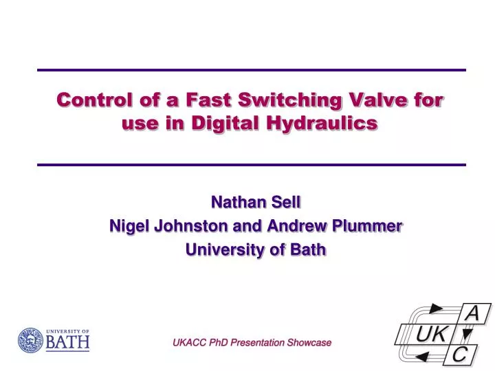 control of a fast switching valve for use in digital hydraulics