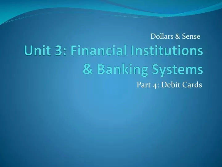 unit 3 financial institutions banking systems