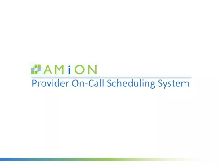 provider on call scheduling system