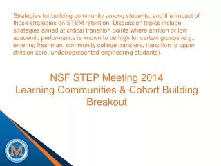NSF STEP Meeting 2014 Learning Communities &amp; Cohort Building Breakout