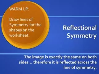 Reflectional Symmetry