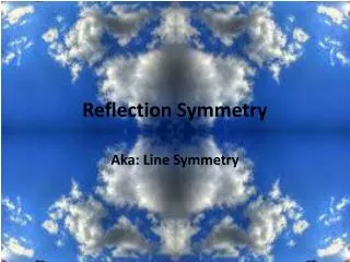 Reflection Symmetry