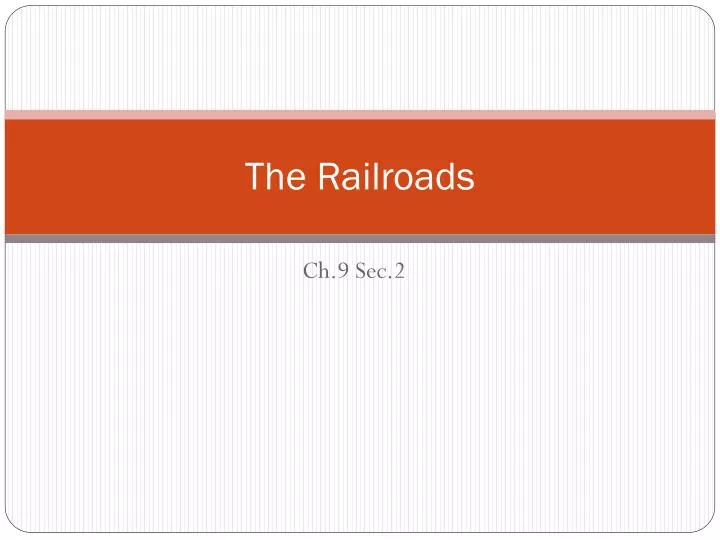 the railroads
