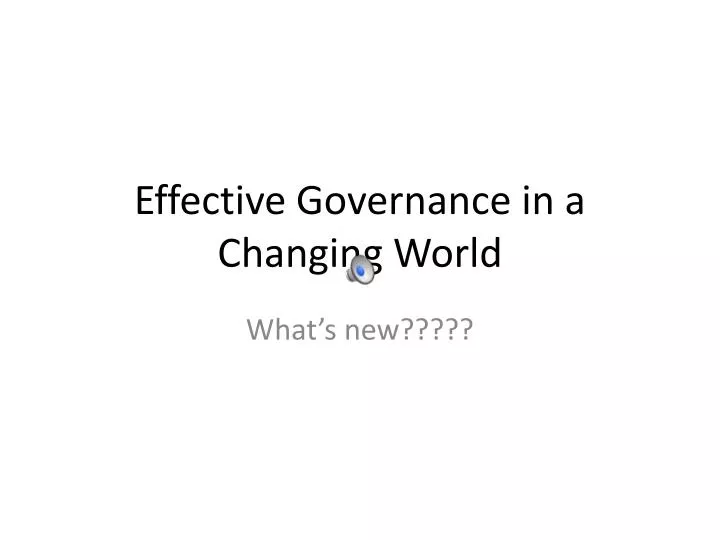 effective governance in a changing world