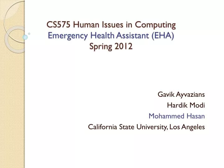 cs575 human issues in computing emergency health assistant eha spring 2012