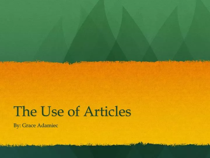the use of articles