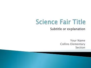 Science Fair Title