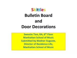 S k i t t l e s Bulletin Board and Door Decorations