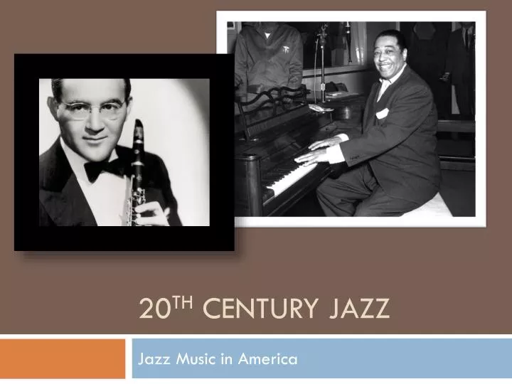 20 th century jazz