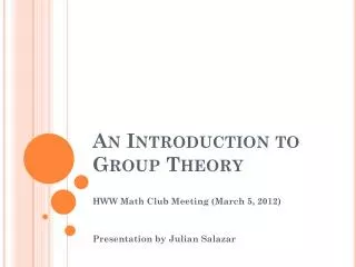 An Introduction to Group Theory