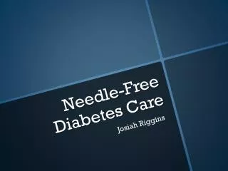 Needle-Free Diabetes Care