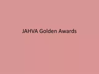 JAHVA Golden Awards