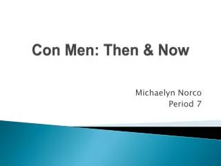 Con Men: Then &amp; Now