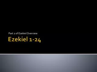 Ezekiel 1-24
