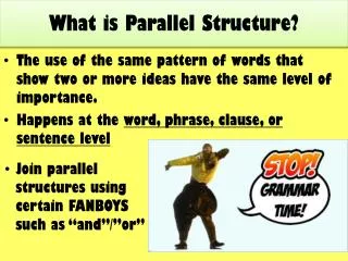 What is Parallel Structure?