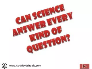 Can science answer every kind of question ?