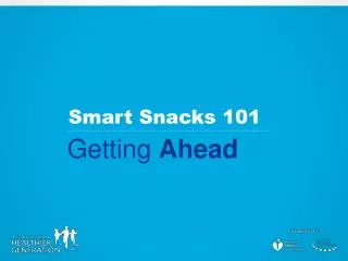 Smart Snacks 101