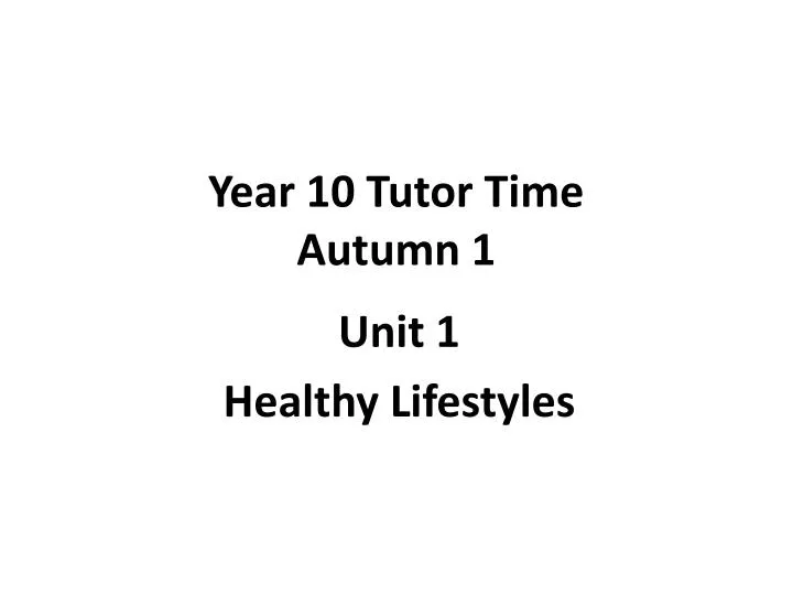 year 10 tutor time autumn 1