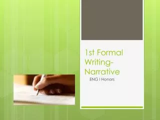1st Formal Writing- Narrative