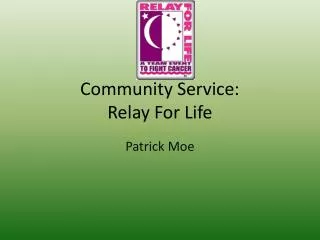 Community Service: Relay For Life