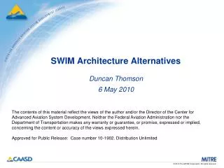 SWIM Architecture Alternatives