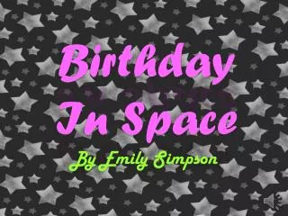 Birthday In Space