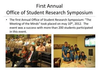 First Annual Office of Student Research Symposium