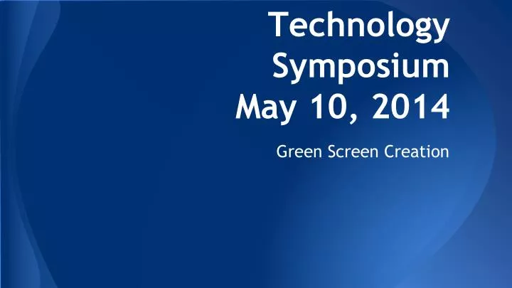 technology symposium may 10 2014