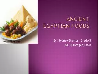 Ancient Egyptian foodS