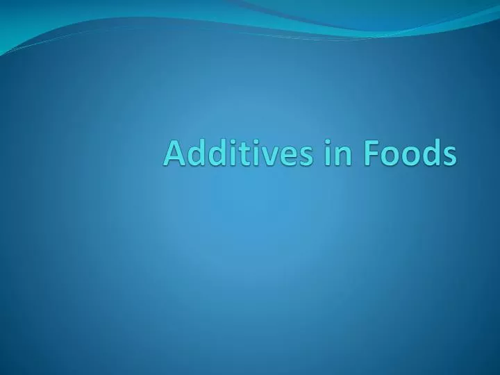 additives in foods