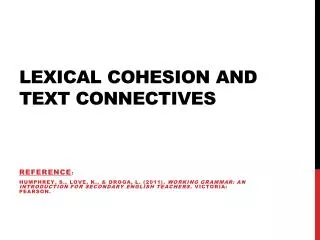 Lexical cohesion and text connectives