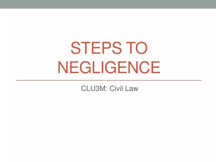 steps to negligence