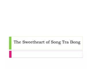 the sweetheart of song tra bong