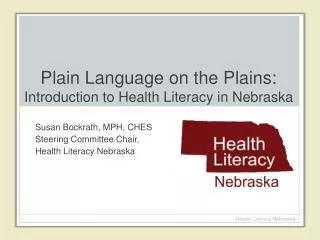 Plain Language on the Plains: Introduction to Health Literacy in Nebraska