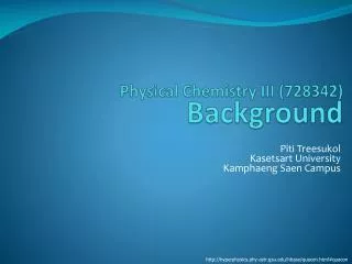Physical Chemistry III (728342) Background