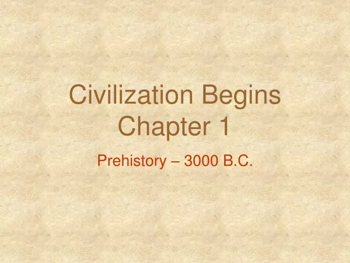 civilization begins chapter 1